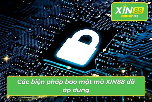 Các biện pháp an ninh tại XIN88