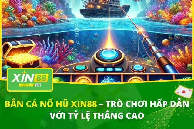 Bắn Cá Nổ Hũ