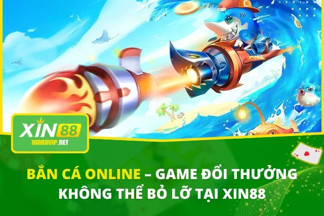 Bắn Cá Online