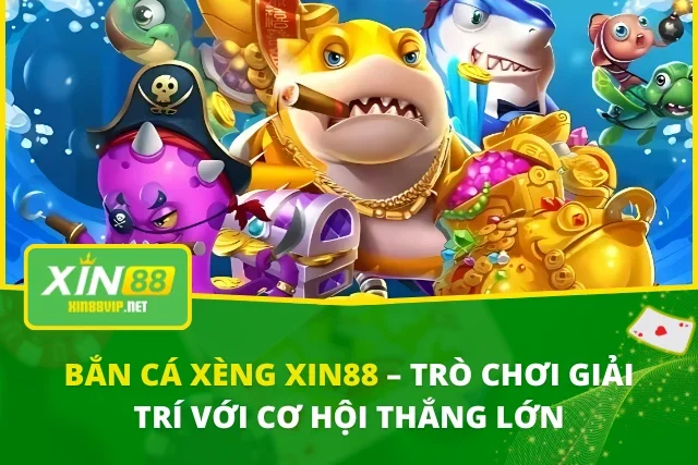 Bắn Cá Xèng